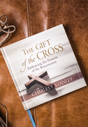 The Gift of the Cross (Charles Stanley)