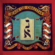 Black Ox Orkestar -  Nisht Azoy
