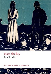 Mathilda (Mary Shelley)
