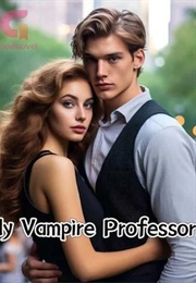 My Vampire Professor (Eve Above Story)