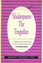 Shakespeare: The Tragedies (Clifford Leech)
