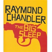 The Big Sleep by Raymond Chandler
