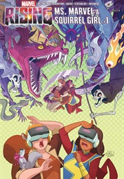 Marvel Rising: Ms. Marvel/Squirrel Girl #1 (Devin Grayson & Ramón F. Bachs)
