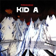 Kid a - Radiohead (2000)
