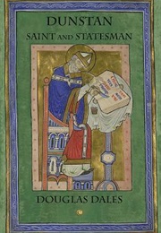 Dunstan: Saint and Statesman (Douglas Dales)
