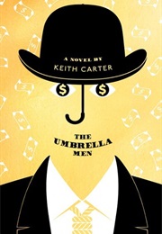 The Umbrella Men (Keith Carter)