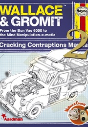 Wallace & Gromit: Cracking Contraptions Manual Vol. 2 (Derek Smith)