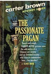 The Passionate Pagan (Carter Brown)