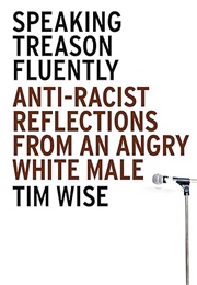 Speaking Treason Fluently (Tim Wise)