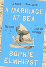A Marriage at Sea (Sophie Elmhirst)
