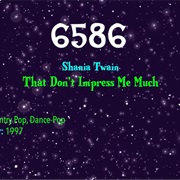 #9045 That Don't Impress Me Much by Shania Twain