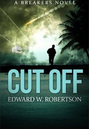 Cut off (Edward W. Robertson)