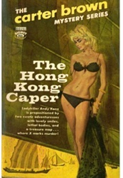 The Hong Kong Caper (Carter Brown)