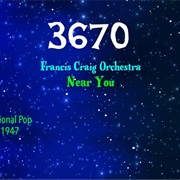 #8322 Near You by the Francis Craig Orchestra