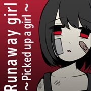 Runaway Girl: Picked Up a Girl