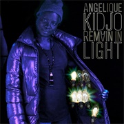 Remain in Light - Angelique Kidjo