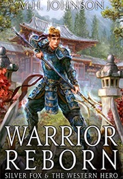 Warrior Reborn (M.H. Johnson)