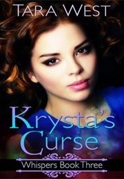 Krysta's Curse (Tara West)