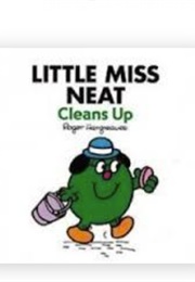 Little Miss Neat Cleans Up (Roger Hargreaves)