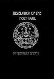 Revelation of the Holy Grail (Chevalier Emerys)