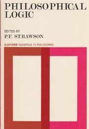 Philosophical Logic (Ed. P F Strawson)