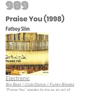 #232 Praise You by Fatboy Slim