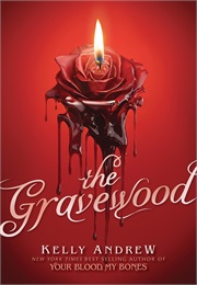 The Gravewood (Kelly Andrew)