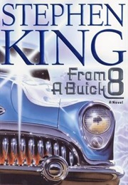 From a Buick 8 (2002)