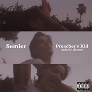 Semler - Preacher's Kid