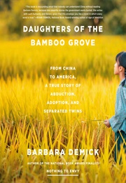 Daughters of the Bamboo Grove (Barbara Demick)