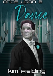 Once Upon a Dance (Kim Fielding)