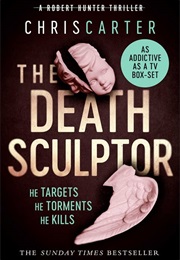 The Death Sculptor (Chris Carter)