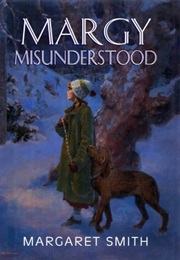 Margy Misunderstood (Margaret Smith)