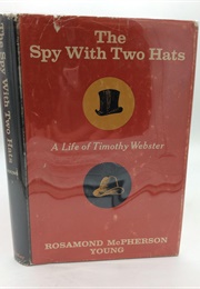 The Spy With Two Hats (Rosamond McPhearson Young)