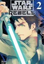 Star Wars Rebels Manga, Vol. 2 (Akira Aoki)