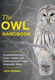 The Owl Handbook (John Shewey)