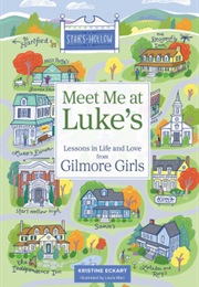 Meet Me at Luke's (Kristine Eckart)