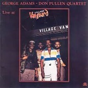 George Adams & Don Pullen Quartet - Village Vanguard Vol. 1