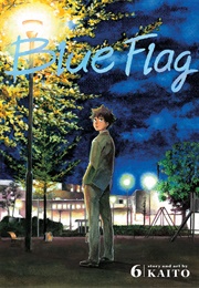 Blue Flag Vol. 6 (Kaito)