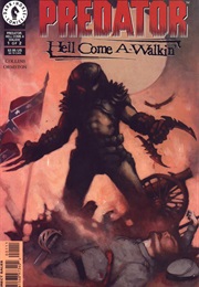 Predator: Hell Come A-Walkin' (Nancy A. Collins; Dean Ormston)