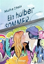 Ein Halber Sommer (Maike Stein)