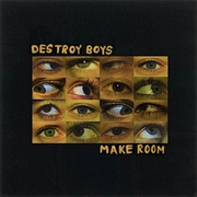 Make Room (Destroy Boys, 2018)