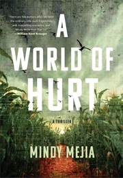 A World of Hurt (Mindy Mejia)