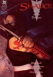 Shado: Song of the Dragon (Mike Grell)