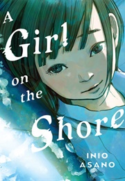 A Girl on the Shore (Inio Asano)