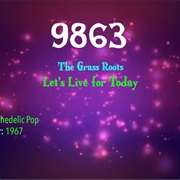 #9937 Let's Live for Today by the Grass Roots