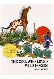 The Girl Who Loved (Paul Goble)