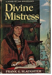Divine Mistress (Frank G. Slaughter)