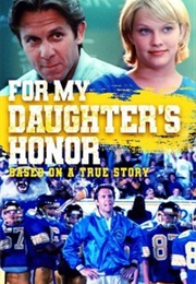 For My Daughter's Honor (1996)