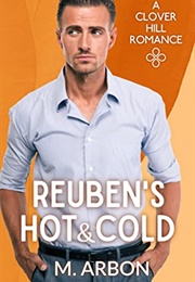 Reuben's Hot and Cold (M. Arbon)
